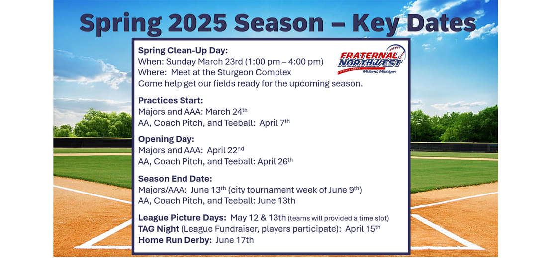 Spring 2025 Season Key Dates